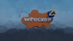The_Wrecker23 new Intro/Outro powerdown