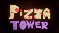 Pizza Tower - Alpha W.I.P (WOWZERS 500 LIKES?!?!1 <uiskull>)