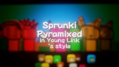 Sprunki Pyramixed in Young Link 's style