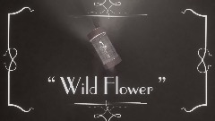 DREAM 📼 FLIX episode 1  [ Wild Flower ]