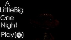A LittleBig One Night (Beta)