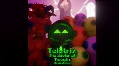 Teletrix: The Savior of Tarzeth "Remastered"