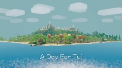 A Day For Tui