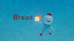 Bread a first person adventure story game  Dreams edition