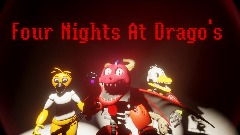 Four Nights At Drago's