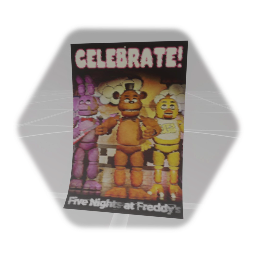 <button="FNAF 1"> "CELEBRATE!" <pink>Poster