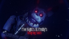 Five Night's At Freddy's : Weeping Souls <term>[UPDATE]