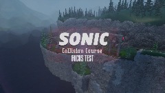 Sonic Collision Course V.1.3 FOCUS Alpha (READ DESCRIPTION)