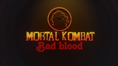 Mortal Kombat Bad blood