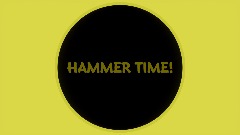 Hammer Time                 (2P VS Mini Games)