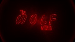 The WOLF within teaser trailer