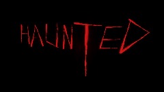 Haunted [Full version]