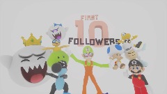 First 10 followers