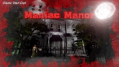 Maniac Manor
