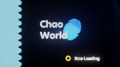 Chao World Loading
