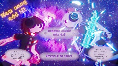 Dreams music mix 4.0