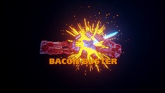 Bacon Buster
