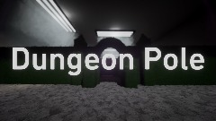 Dungeon Pole