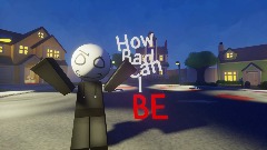 How bad can I be? Animation