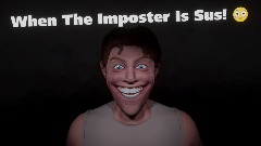 When The Imposter Is Sus 😳
