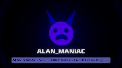 Alan - Satanic Witch Dancers (Witch House)