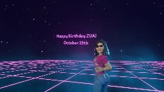 Happy Birthday ZUA