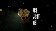 ITS JUST US preview(need voice actors)
