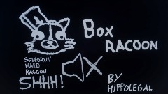 Box racoon shhh! (ENG,PTBR)