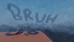 BRUH