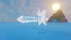 The Knight Of The Sea (probably canned idk lol)