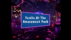 Tardis At The Amusement Park