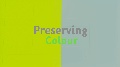Preserving Colour Creation Kit