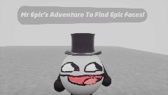 Mr Epic's Adventure To Find Epic Faces!