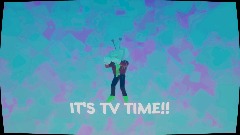 IT'S TV TIME!!
