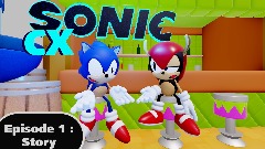 Sonic CX Episode 1 : Story Tellers
