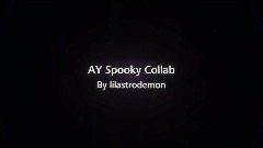 AY - Spooky Collab