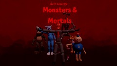 dark revenge:Monsters & Mortals update 11