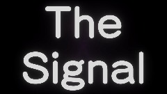 The Signal