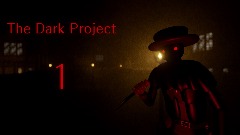 The Dark Project