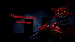 Nightmare Foxy Showcase