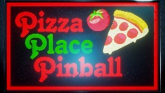 Pizza Place Pinball