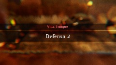 Villa yunque - Defensa 2