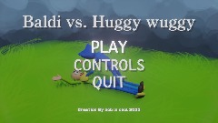 Baldi vs. Huggy wuggy main menu