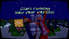 Chara running (new year version)