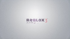 Roblox 3