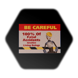Warning S.T.A.F.F. Bot Fatal accident Sign
