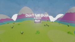 [Don't Fall Guys] Beta