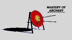 MASTERY OF ARCHERY