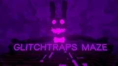 [Fnaf] Glitchtrap's Maze!