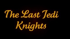 Lwood8220 Games | Star Wars | The Last Jedi Knights
